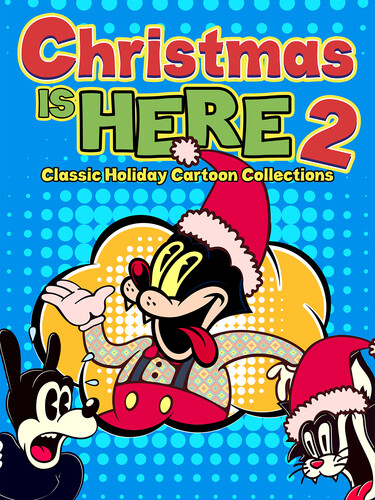 Christmas Is Here 2: Classic Holiday Cartoon - Christmas Is Here 2: Classic Holiday Cartoon Collection