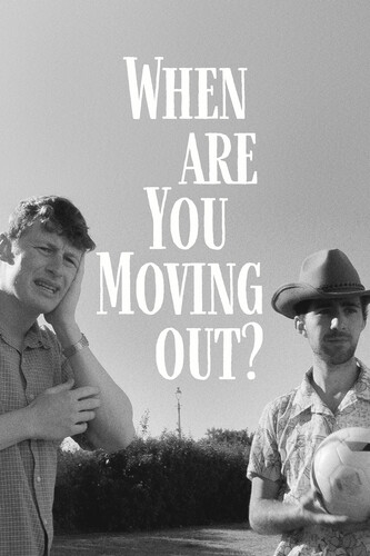 When Are You Moving Out? - When Are You Moving Out? / (Mod)