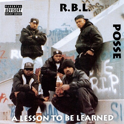 R.B.L. Posse - Lesson To Be Learned (30th Anniversary Edition)