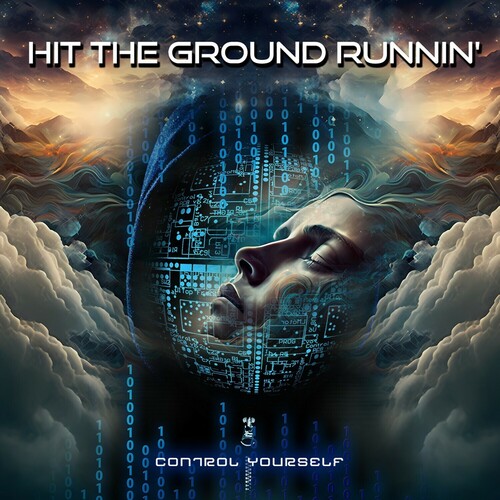 Hit the Ground Runnin' - Control Yourself