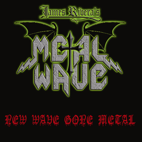 James Rivera  Metal Wave - New Wave Gone Metal [Digipak]