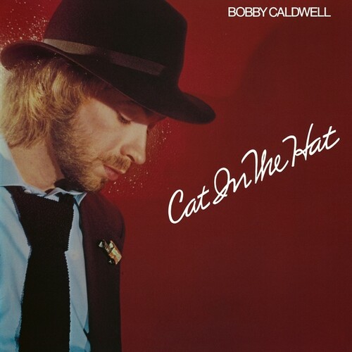 Caldwell, Bobby - Cat In The Hat