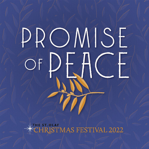 Christiansen / St. Olaf Orchestra - Promise Of Peace St. Olaf Christmas Festival 2022