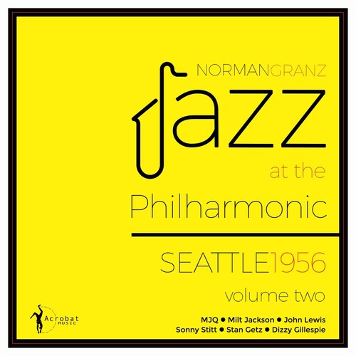 Jazz At The Philharmonic: Seattle 1956 Vol.2 / Var - Jazz At The Philharmonic: Seattle 1956 Vol.2 / Var