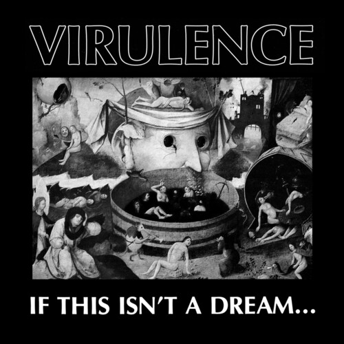 Virulence - If This Isn't A Dream… [RSD Black Friday 2023]