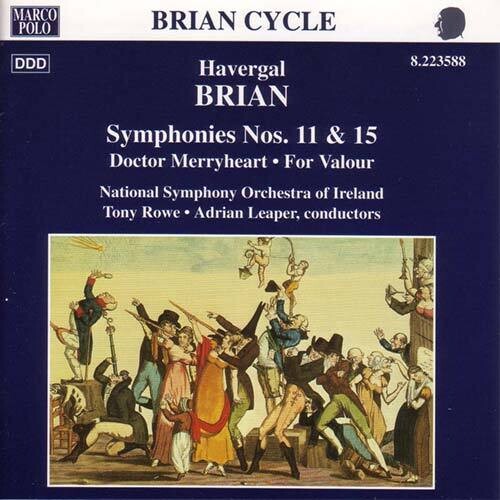 Adrian Leaper - BRIAN: Symphonies Nos. 11 And 15