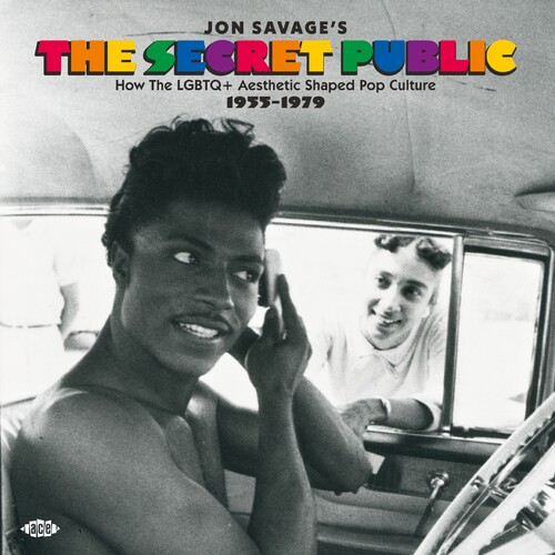 Jon Savage's The Secret Public: How The Lgbtq+ Aesthetic Shaped Pop Culture 1955-1979 /  Various [Import]