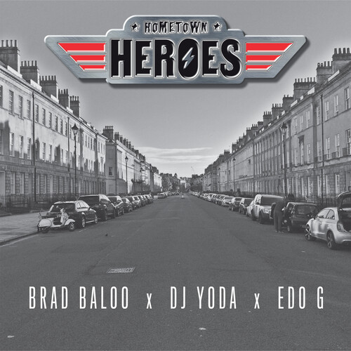 Hometown Heroes ( Brad Baloo X Dj Yoda X Edo G ) - Hometown Heroes (Uk) vinyl record cover