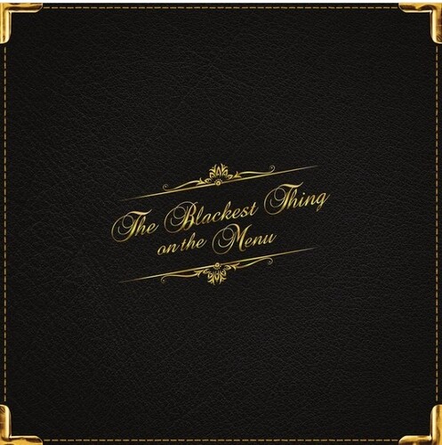 The Blackest Thing On The Menu