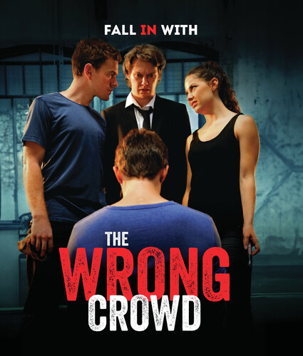 The Wrong Crowd