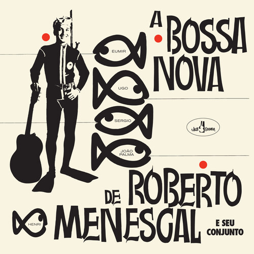Roberto Menescal - Bossa Nova De Roberto Menescal (Bonus Tracks)