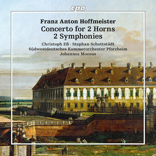 Hoffmeister: Concertos for 2 Horns; 2 Symphonies