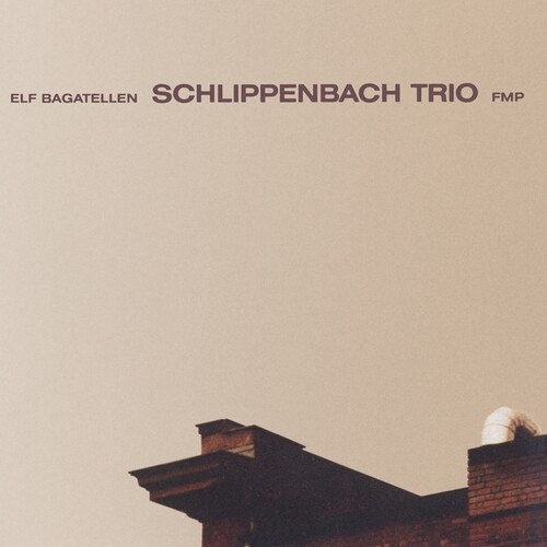Schlippenbach Trio - Elf Bagatellen vinyl record cover