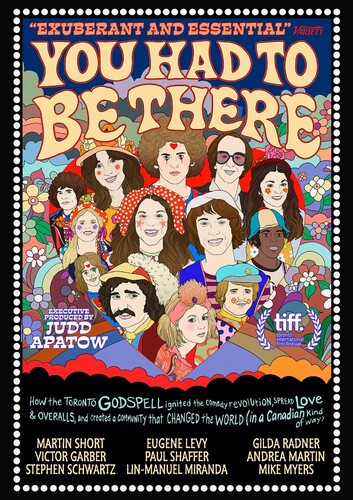 You Had to Be There: How the Toronto Godspell Ignited the Comedy Revolution...