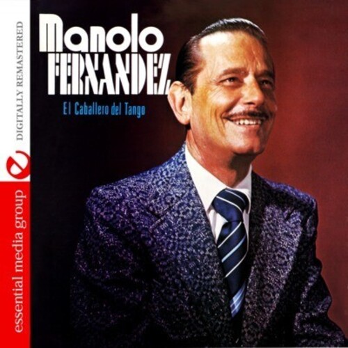 El  Caballero del Tango|Manolo Fernandez
