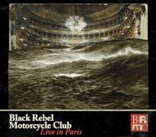 Black Rebel Motorcycle Club - Live In Paris (W/Dvd) [Digipak]