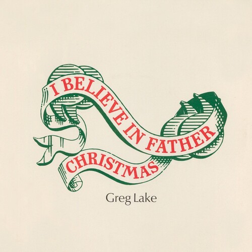 Greg Lake - "I Believe In Father Christmas"