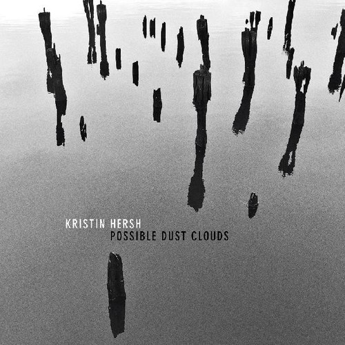 Kristin Hersh - Possible Dust Clouds [Indie Exclusive Limited Edition Silver LP]