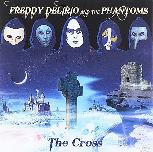 The Cross|Freddy Delirio And The Phantoms