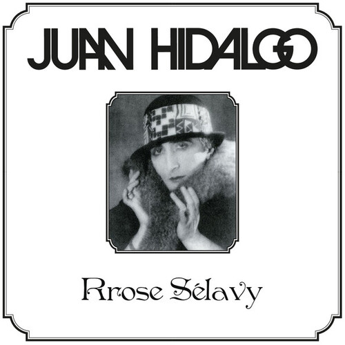 Rrose Selavy