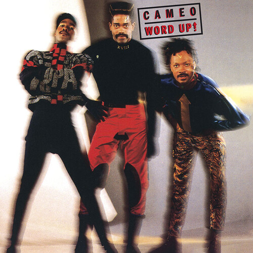 Cameo - Word Up