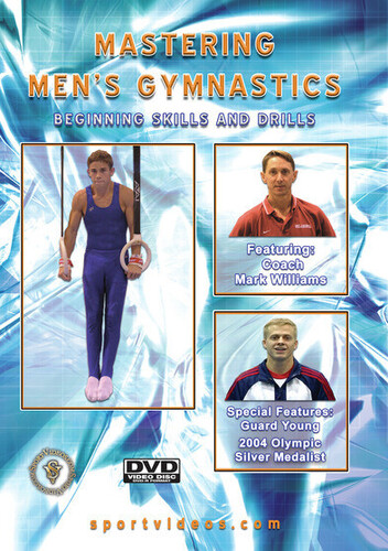 Mastering Men's Gymnastics: Beginning Skills And Drills