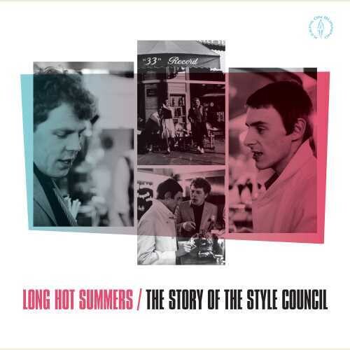 The Style Council - Long Hot Summers: The Story Of The Style Council