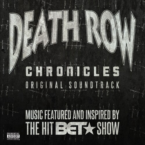 Death Row Chronicles (Original Soundtrack) (Blue Vinyl) [Explicit Content]