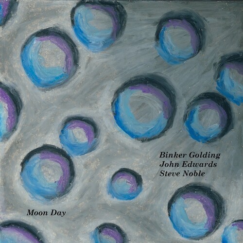 Binker Golding  / Edwards,John / Noble,Steve - Moon Day