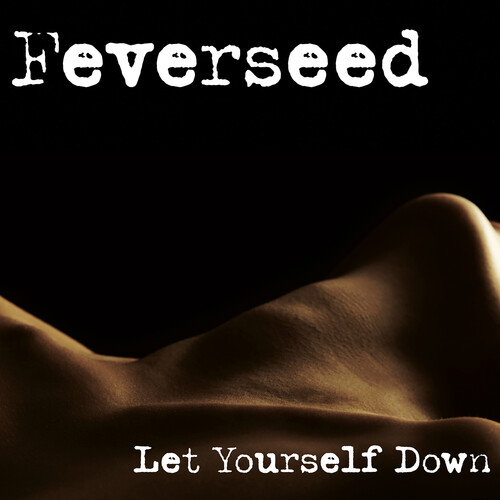 Let Yourself Down EP