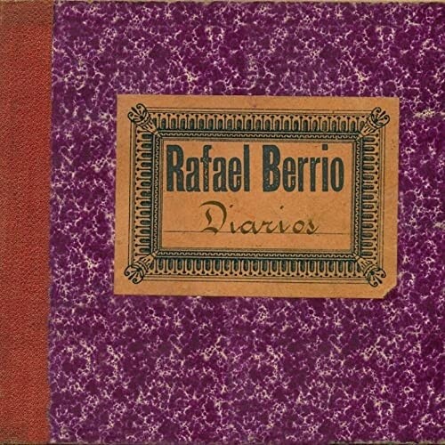 Rafa Berrio - Diarios (Spa)
