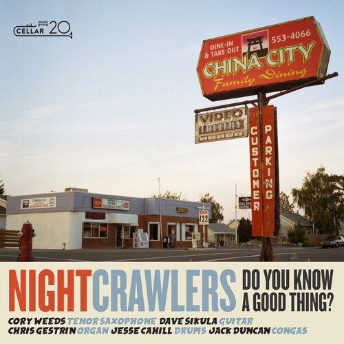 Nightcrawlers - Do You Know A Good Thing?