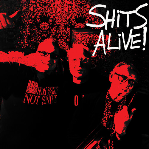 Shits Alive