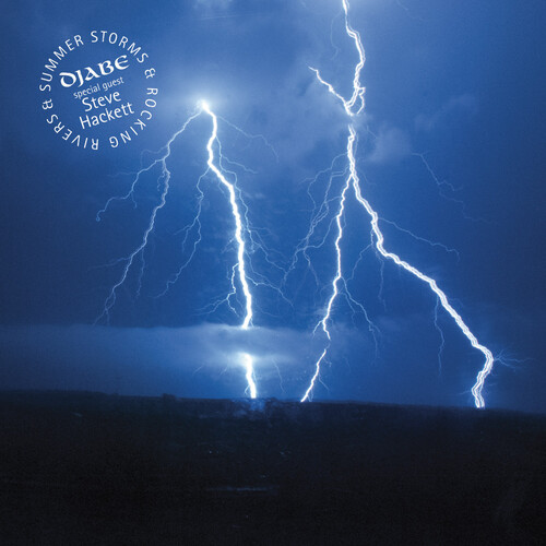Djabe / Steve Hackett - Summer Storms & Rocking Rivers (Tgv)