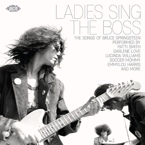 Ladies Sings The Boss: The Songs Of Bruce Springsteen / Various