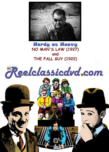 HARDY AS HEAVY: NO MAN'S LAW (1927) and THE FALL GUY (1922)