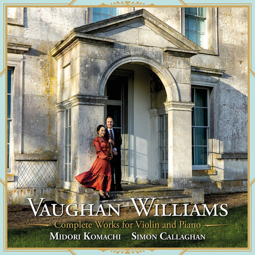 Midori Komachi  / Callaghan,Simon - Vaughan Williams: Complete Works For Violin