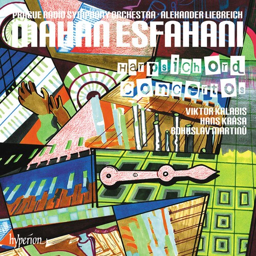 Mahan Esfahani - Martinu Krasa & Kalabis: Harpsichord Concertos