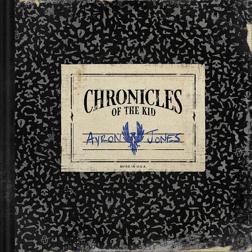 Ayron Jones - Chronicles Of The Kid [Import]