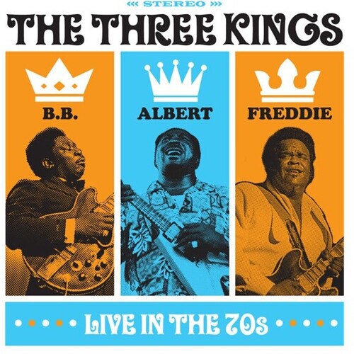 B King .B. / King,Albert / King,Freddie - Three Kings Live In The 70s (Uk)