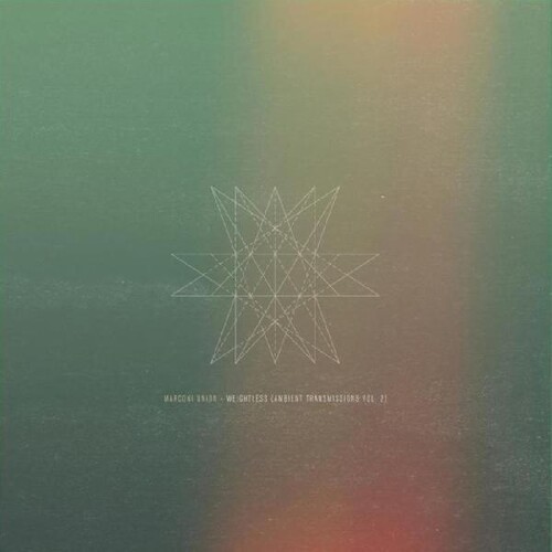 Weightless (ambient Transmissions Vol.2)