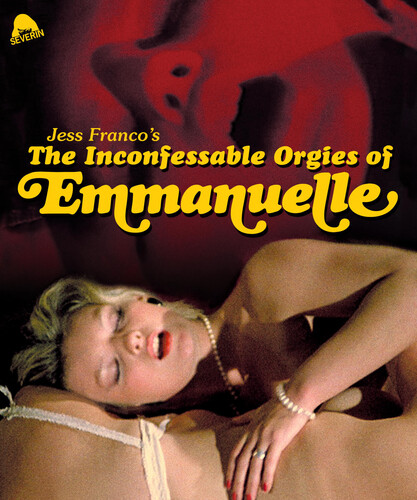 The Inconfessable Orgies Of Emmanuelle