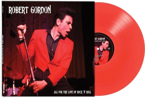 Robert Gordon - All For The Love Of Rock N' Roll - Red [Colored Vinyl]