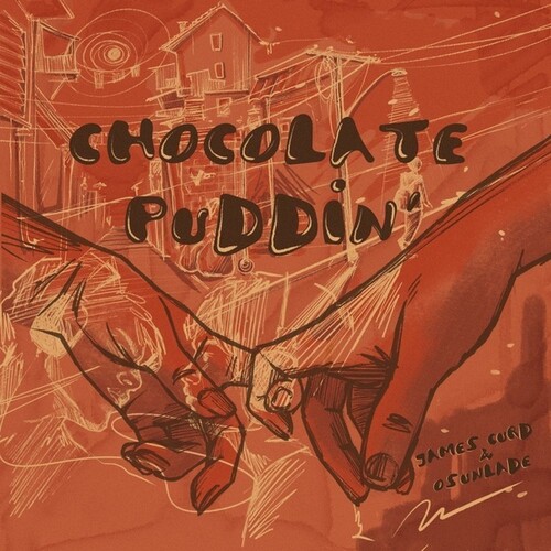 James Curd  / Osunlade - Chocolate Puddin' (Ep)