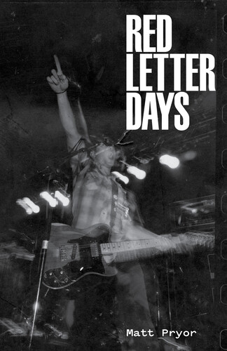 Matt Pryor - Red Letter Days