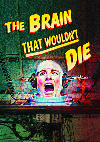 The Brain That Wouldn't Die