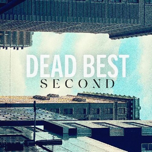 Dead Best - Second