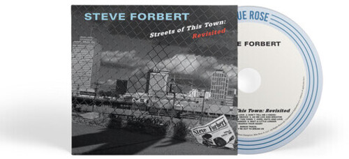 Steve Forbert - Streets Of This Town: Revisited (Bonus Track)