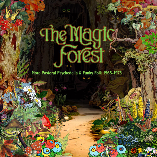 MAGIC FOREST: MORE PASTORAL PSYCHEDLIA & FUNKY, Magic Forest: More ...