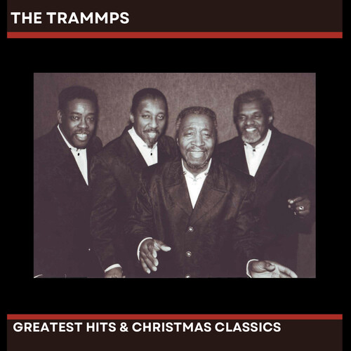 The Trammps' Greatest Hits & Christmas Classics